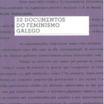 22 documentos do feminismo galego